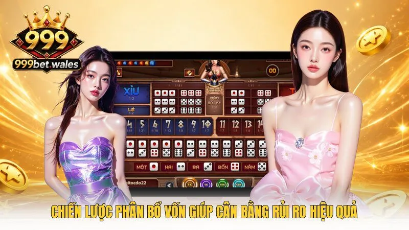 Chiến lược phân bổ vốn giúp cân bằng rủi ro hiệu quả