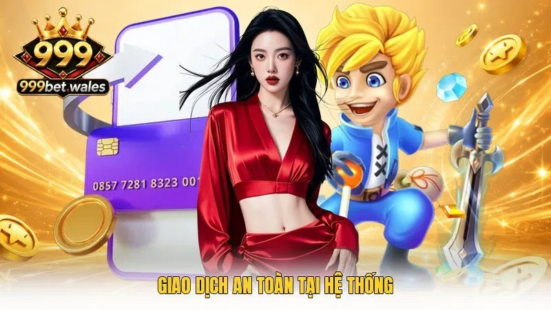 Giao dịch an toàn tại hệ thống