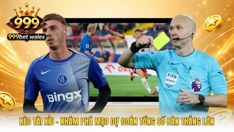 Kèo Tài Xỉu